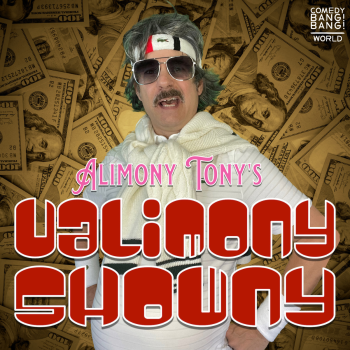 Alimony Tony’s Valimony Showny