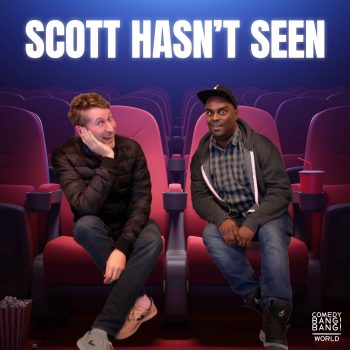 Scott Hasn’t Seen