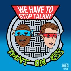 We Have To Stop Talkin’ TMNT On CBB